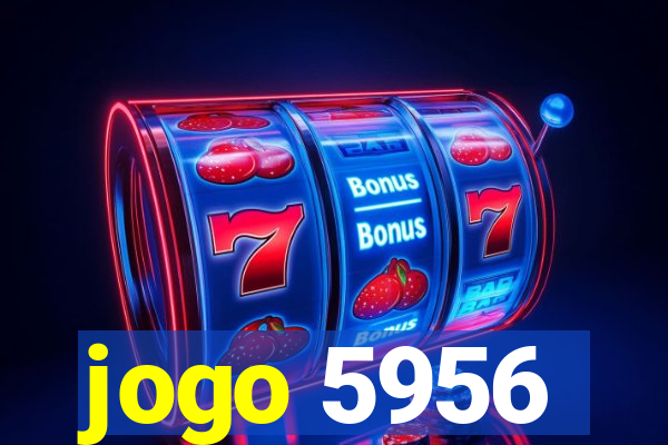 jogo 5956